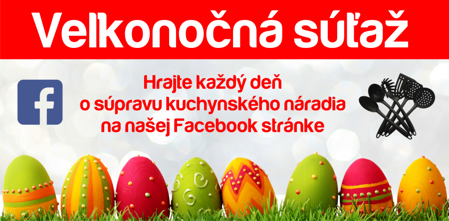 Veľkonočná súťaž pre našich Facebook fanúšikov
